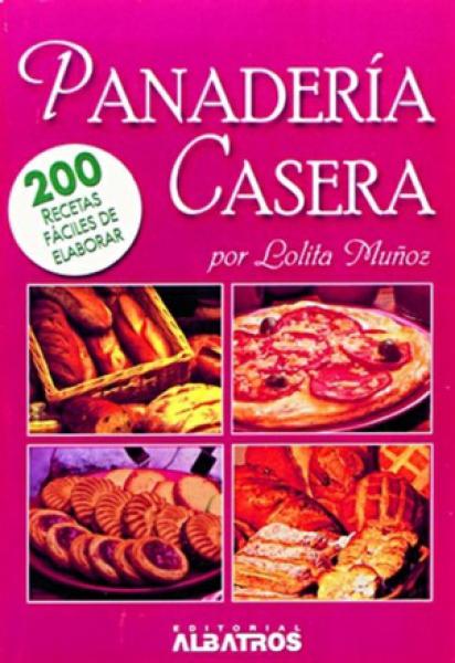 PANADERIA CASERA-200 RECETAS