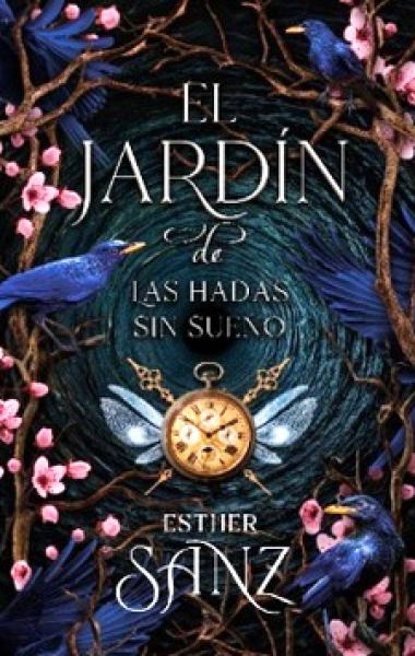 EL JARDIN DE LAS HADAS SIN SUEÑOS