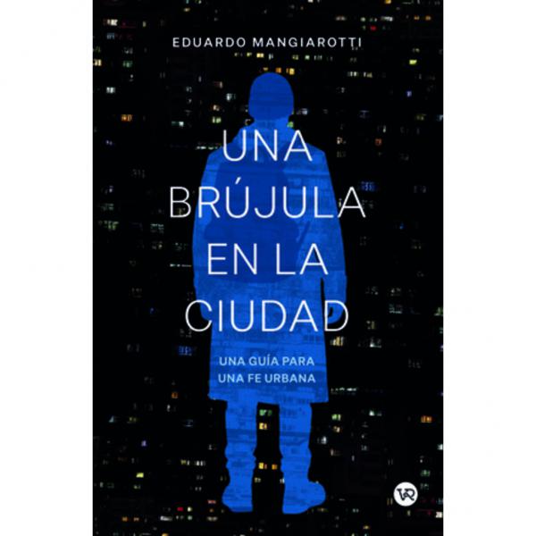 UNA BRUJULA EN LA CIUDAD