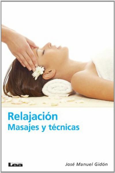 RELAJACION - MASAJES Y TECNICAS