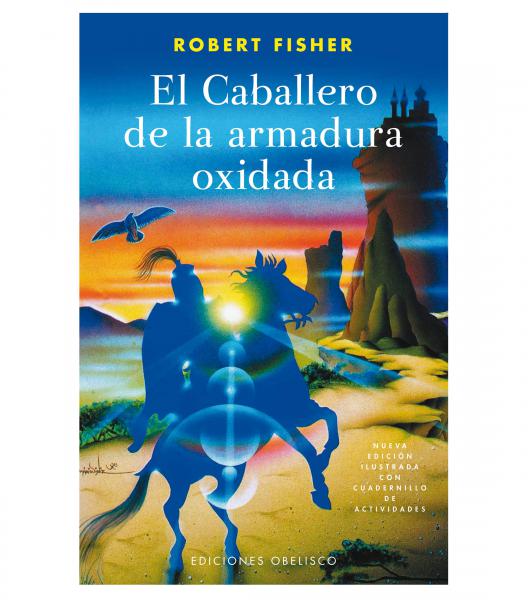 EL CABALLERO DE LA ARMADURA OXIDADA