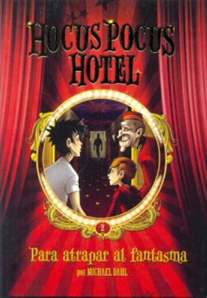 HOCUS POCUS HOTEL II - PARA ATRAPAR AL .