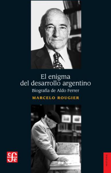 EL ENIGMA DEL DESARROLLO ARGENTINO