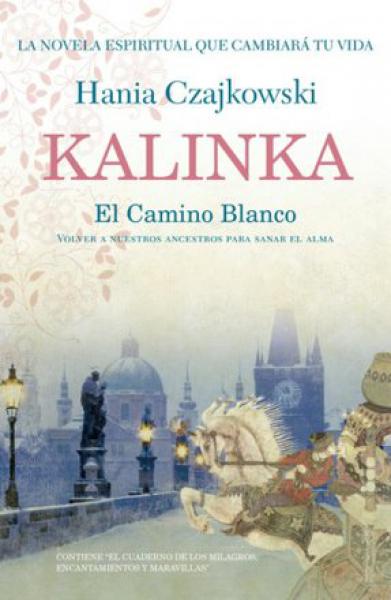 KALINKA - EL CAMINO BLANCO