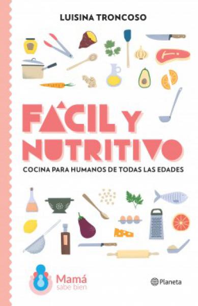 FACIL Y NUTRITIVO