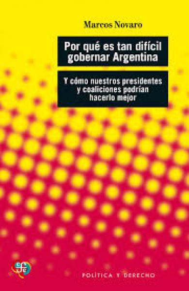 POR QUE ES TAN DIFICIL GOBERNAR ...