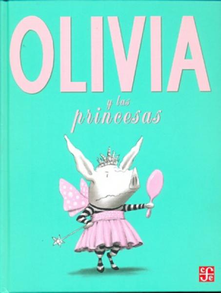 OLIVIA Y LAS PRINCESAS