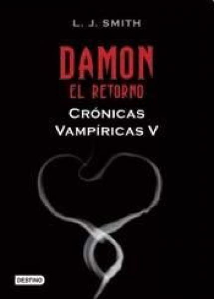 EL CRONICAS VAMPIRICAS V - DAMON RETORN