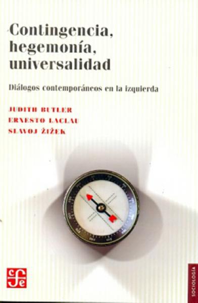 CONTINGENCIA,HEGEMONIA,UNIVERSALIDAD