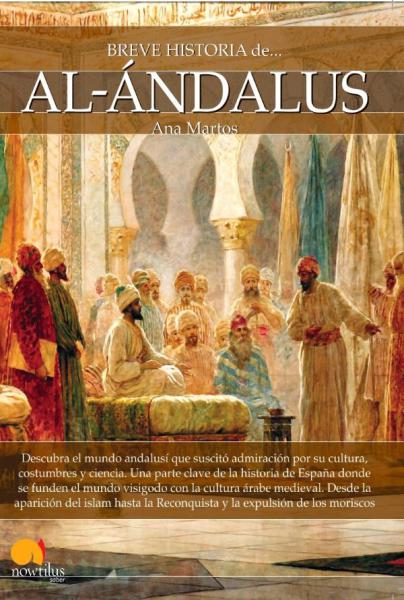 BREVE HISTORIA DE AL-ANDALUS N. E