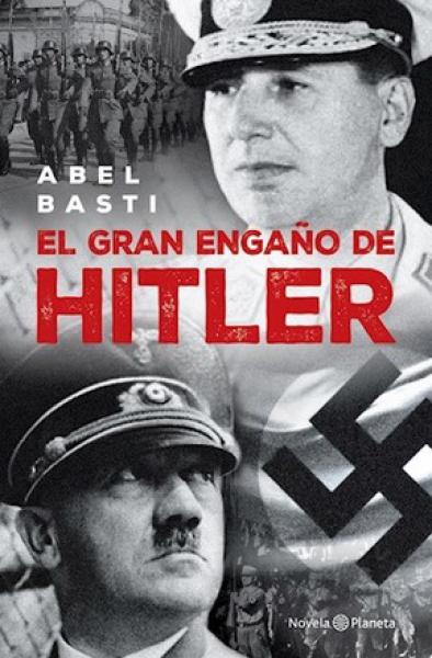 EL GRAN ENGAÑO DE HITLER