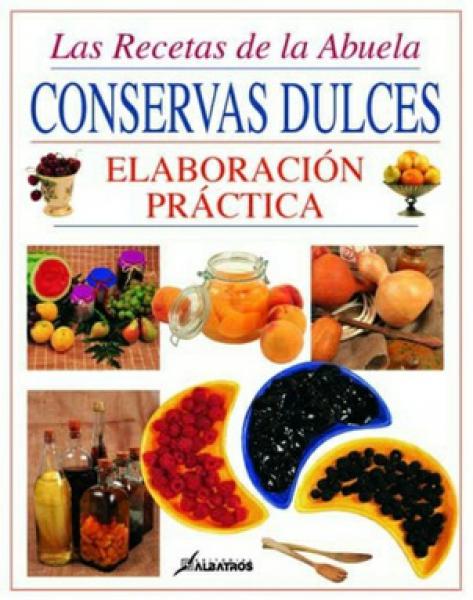 CONSERVAS DULCES:ELABORACION PRTACTICA