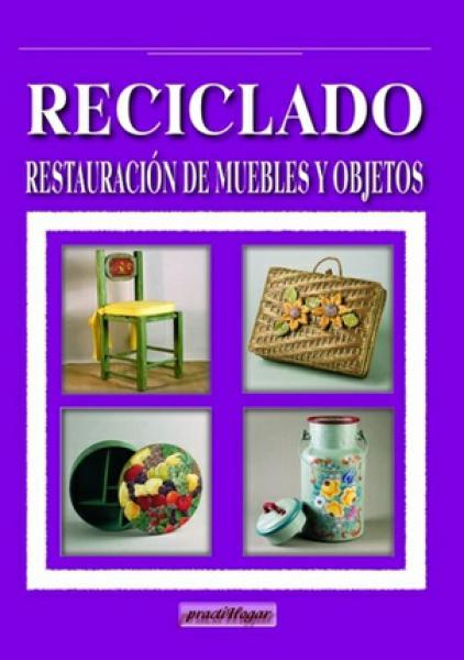 RECICLADO-RESTAURACION DE MUEBLES Y...