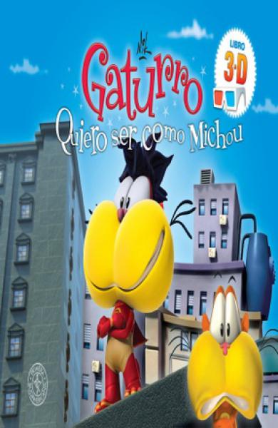 GATURRO:QUIERO SER COMO MICHOU