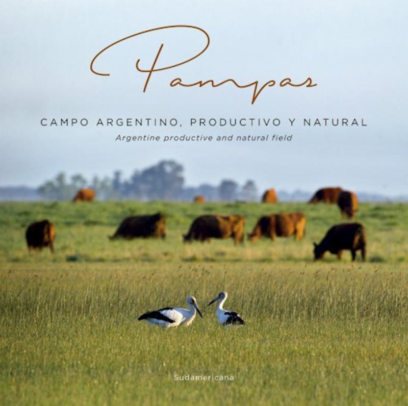 PAMPAS - CAMPO ARGENTINO, PRODUCTIVO Y