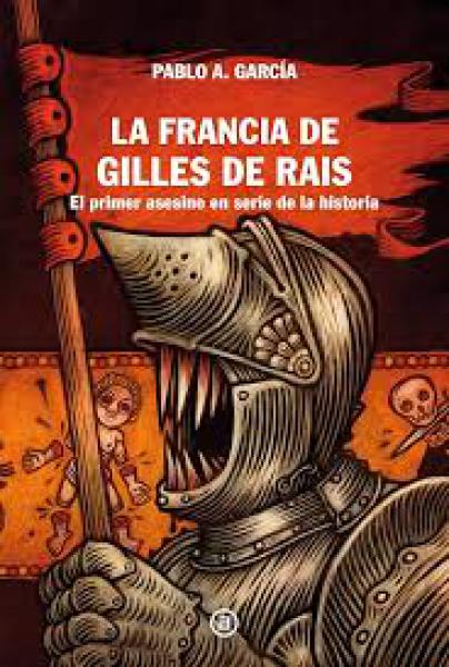 LA FRANCIA DE GILLES DE RAIS