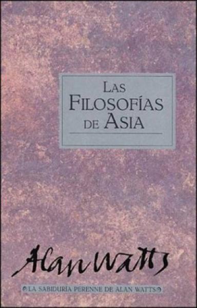 LAS FILOSOFIAS DE ASIA