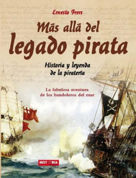 MAS ALLA DEL LEGADO PIRATA