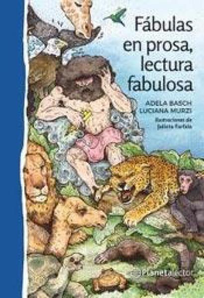 FABULAS EN PROSA, LECTURA FABULOSA