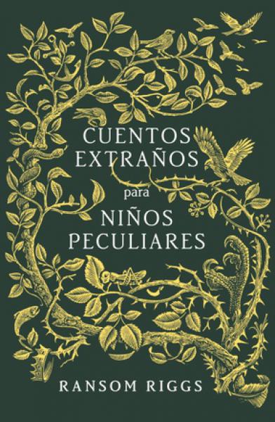 CUENTOS EXTRAÑOS PARA NIÑOS PECULIARES