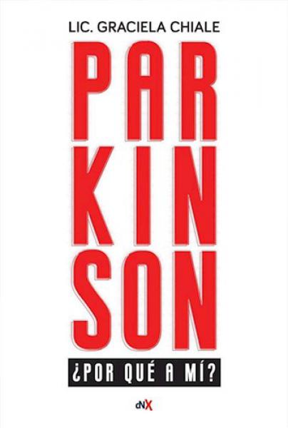 PARKINSON ¿POR QUE A MI?