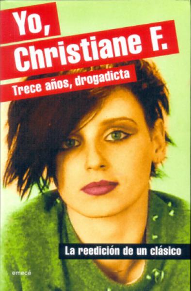 YO CHRISTIANE F.  TRECE AÑOS, DROGADICTA