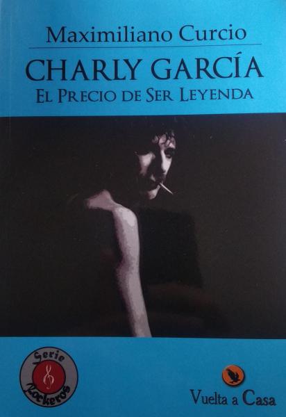CHARLY GARCIA EL PRECIO DE SER LEYENDA