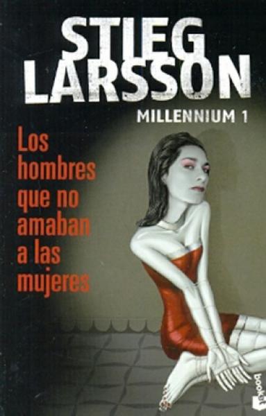 HOMBRES QUE NO AMABAN A LAS MUJERES