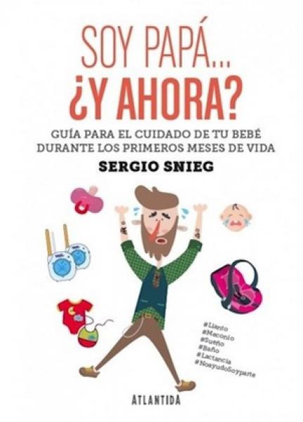 SOY PAPA ...¿Y AHORA?