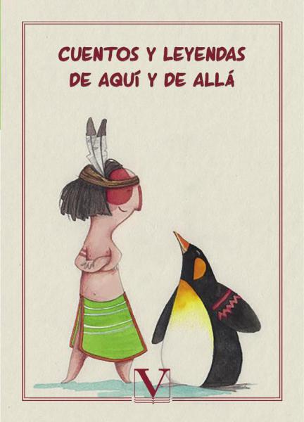 CUENTOS Y LEYENDAS DE AQUI Y DE ALLA
