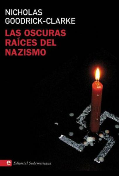 LAS OSCURAS RAICES DEL NAZISMO