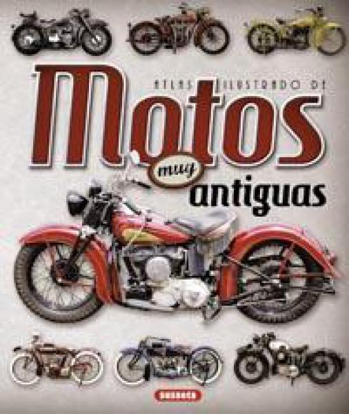 MOTOS MUY ANTIGUAS - ATLAS ILUSTRADO