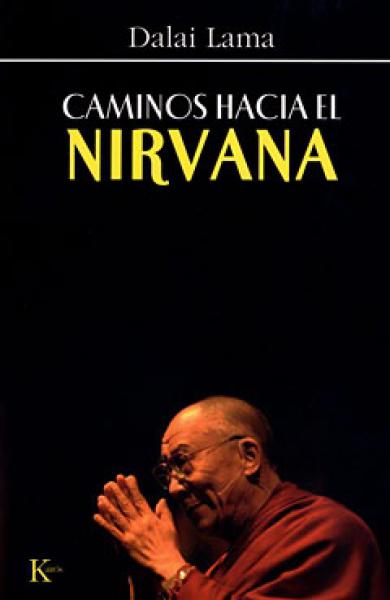 CAMINOS HACIA EL NIRVANA