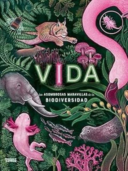 VIDA. LAS ASOMBROSAS MARAVILLAS...
