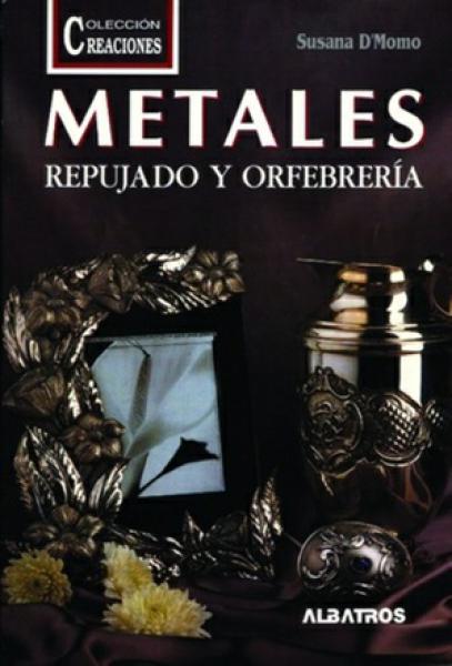 METALES:REPUJADO Y ORFEBRERIA