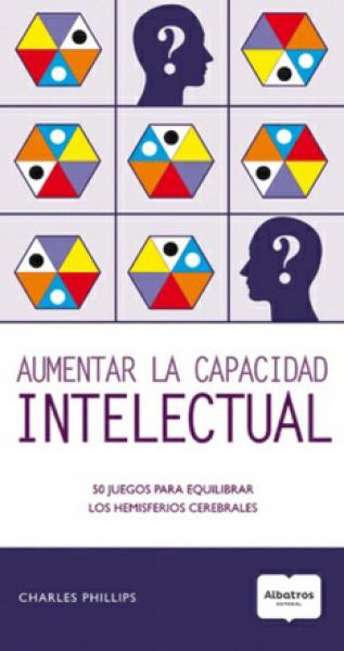 AUMENTAR LA CAPACIDAD INTELECTUAL