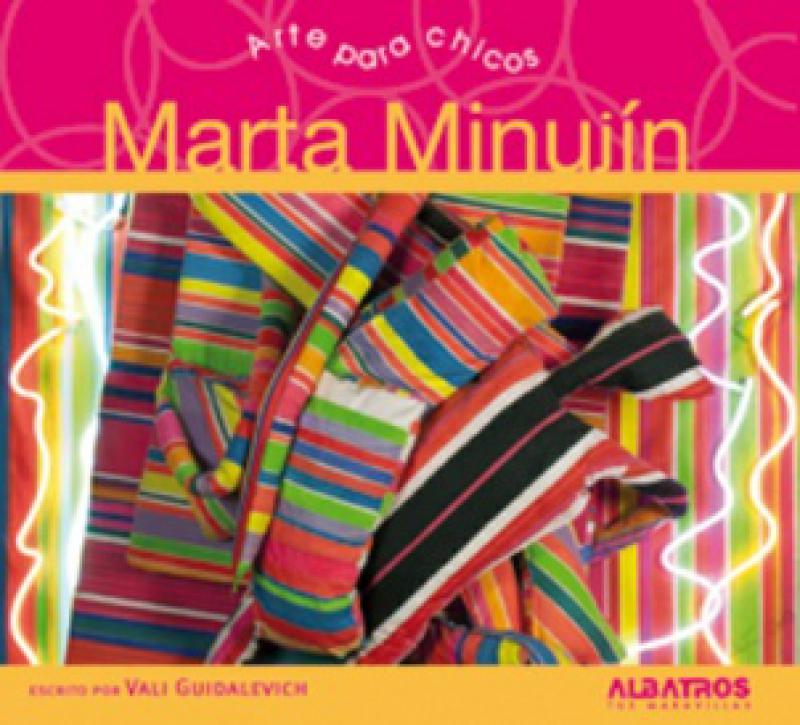 MARTA MINUJIN- ARTE PARA CHICOS