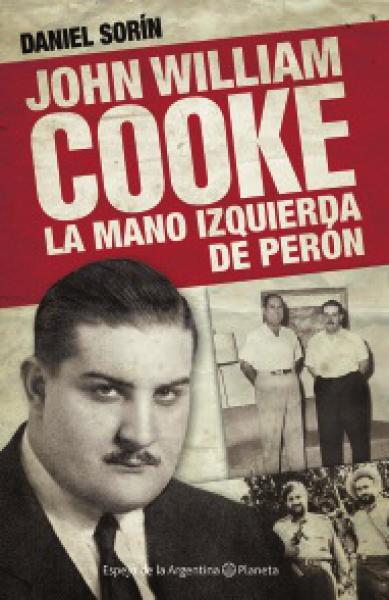 J.W.COOK. LA MANO IZQUIERDA DE PERON