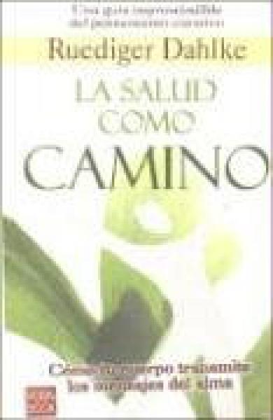 LA SALUD COMO CAMINO