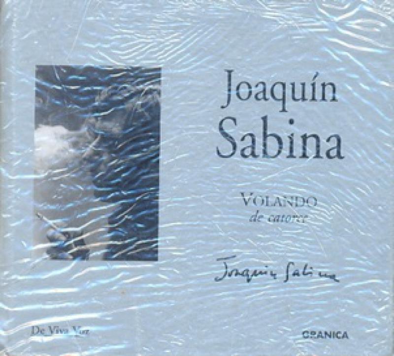 JOAQUIN SABINA - VOLANDO DE CATORCE