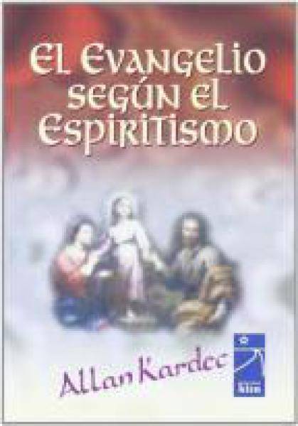 EL EVANGELIO SEGUN EL ESPIRITISMO