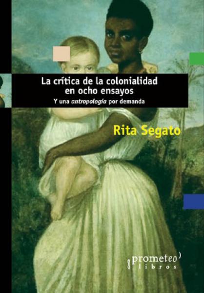 CRITICA DE LA COLONIALIDAD EN OCHO ...