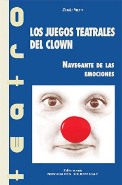 LOS JUEGOS TEATRALES DE CLOW