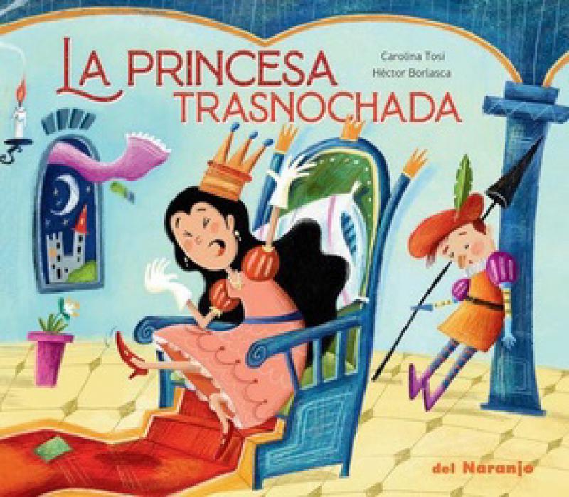 LA PRINCESA TRASNOCHADA