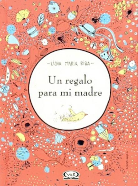 UN REGALO PARA MI MADRE (2012)
