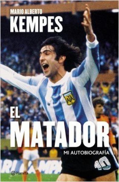 EL MATADOR (MI AUTOBIOGRAFIA)