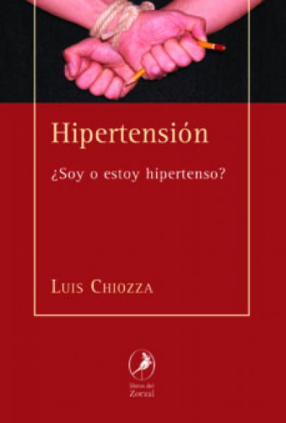 HIPERTENSION ¿SOY O ESTOY HIPERTENSO?