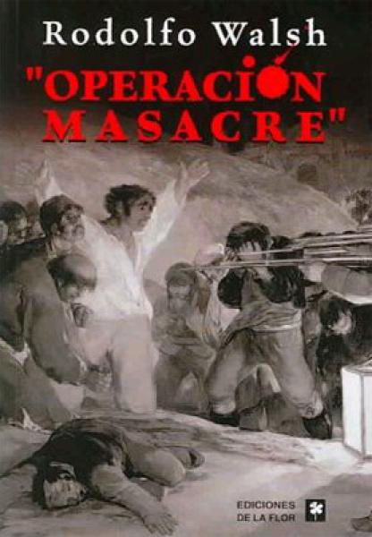 OPERACION MASACRE