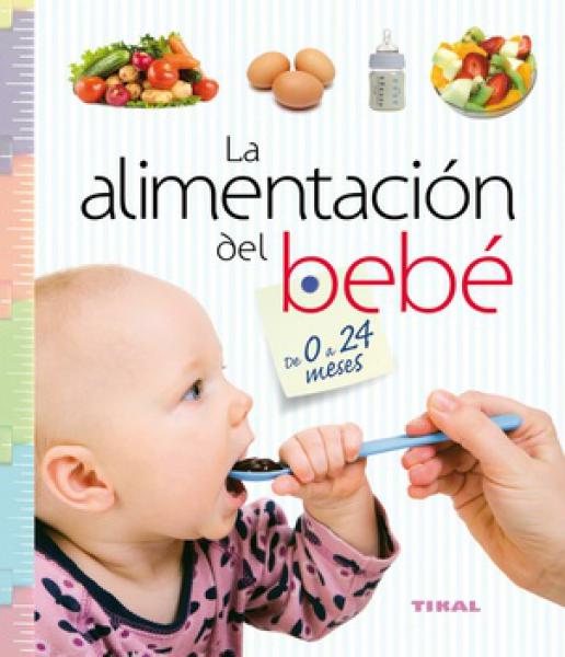 ALIMENTACION DEL BEBE DE 0 A 24 MESES