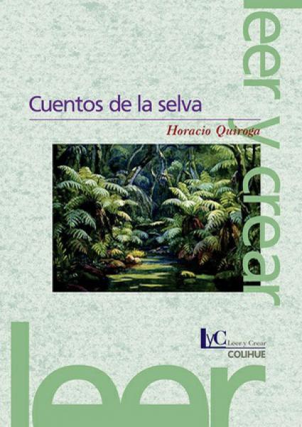 CUENTOS DE LA SELVA - ED.ESCOLAR